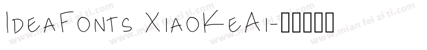 IdeaFonts XiaoKeAi字体转换